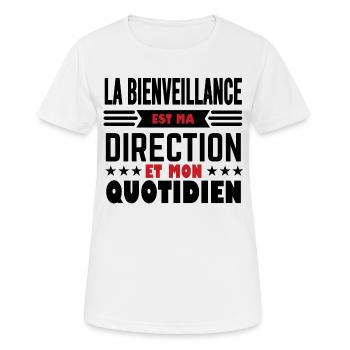 La bienveillance est ma direction et mon quotidien - T-shirt respirant Femme - blanc - Devant - AI Model Female 172 dark (172cm)