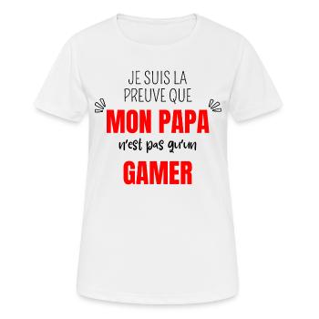 je suis la preuve que papa n’est pas qu’un gamer - T-shirt respirant Femme - blanc - Devant - AI Model Female 172 dark (172cm)