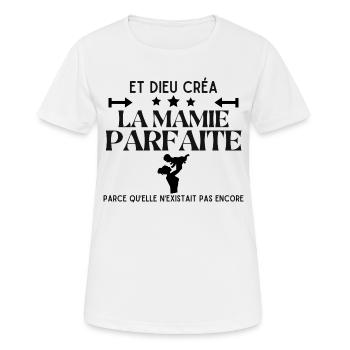 DIEU CREA LA MAMIE PARFAITE - T-shirt respirant Femme - blanc - Devant - AI Model Female 172 dark (172cm)