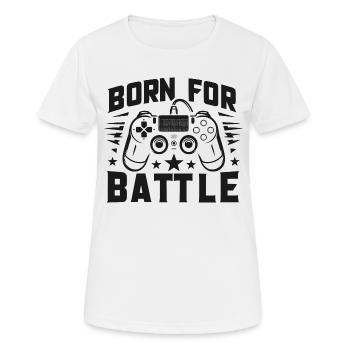 Born for Battle - Women's Breathable T-Shirt - white - Front - AI Model Female 172 dark (172cm)