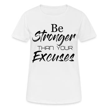 Soyez plus fort que vos excuses - T-shirt respirant Femme - blanc - Devant - AI Model Female 172 dark (172cm)