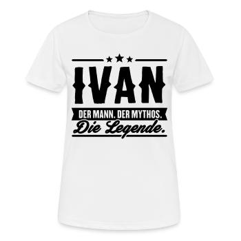 Mann Mythos Legende Ivan - Frauen T-Shirt atmungsaktiv - Weiß - Vorne - AI Model Female 172 dark (172cm)