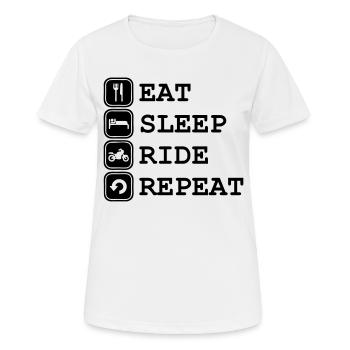 Eat, sleep, ride, repeat - T-shirt respirant Femme - blanc - Devant - AI Model Female 172 dark (172cm)