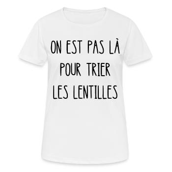 on est pas là pour trier les lentilles - T-shirt respirant Femme - blanc - Devant - AI Model Female 172 dark (172cm)