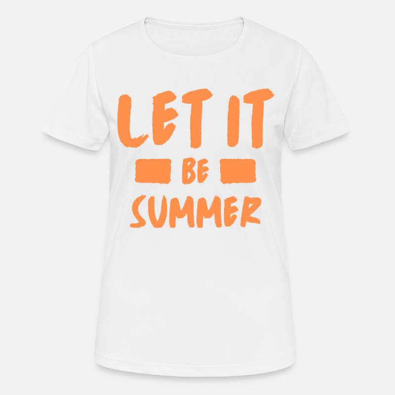 Let it be summer - Women's Breathable T-Shirt - white