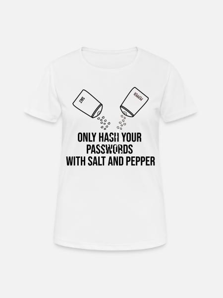 Passwörter Cyber-Security Witz - Frauen T-Shirt atmungsaktiv - Weiß