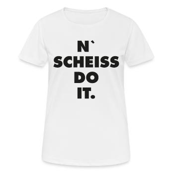 n scheiss do it - Frauen T-Shirt atmungsaktiv - Weiß - Vorne - AI Model Female 172 dark (172cm)