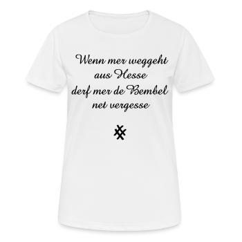 Wenn mer weggeht aus Hesse... #Frankfurt #Hessen - Frauen T-Shirt atmungsaktiv - Weiß - Vorne - AI Model Female 172 dark (172cm)