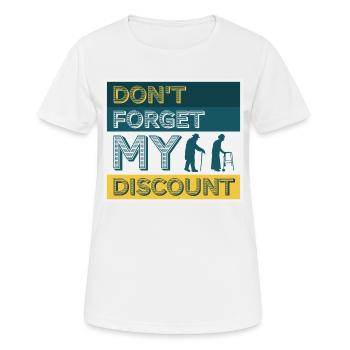 N’oubliez pas ma réduction drôle sarcastique senior - T-shirt respirant Femme - blanc - Devant - AI Model Female 172 dark (172cm)