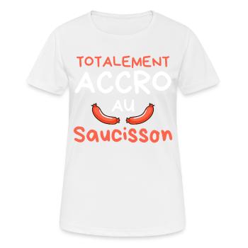 Accro au saucisson - T-shirt respirant Femme - blanc - Devant - AI Model Female 172 dark (172cm)