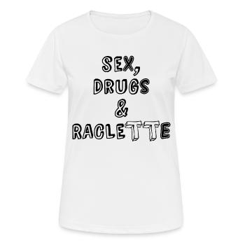 Sex, Drugs & Raclette - Women's Breathable T-Shirt - white - Front - AI Model Female 172 dark (172cm)