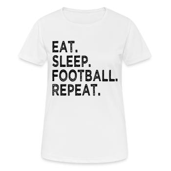Eat Sleep Football Repeat - Sport - Quarterback - Frauen T-Shirt atmungsaktiv - Weiß - Vorne - AI Model Female 172 dark (172cm)