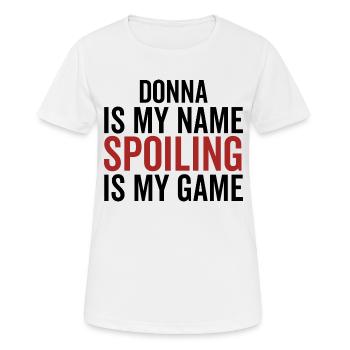 Donna est mon nom, spoiler est mon jeu - T-shirt respirant Femme - blanc - Devant - AI Model Female 172 dark (172cm)