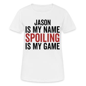 Jason est mon nom Spoiling est mon jeu - T-shirt respirant Femme - blanc - Devant - AI Model Female 172 dark (172cm)