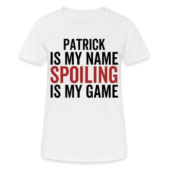 Patrick ist mein Name Spoiling ist mein Spiel - Frauen T-Shirt atmungsaktiv - Weiß - Vorne - AI Model Female 172 dark (172cm)