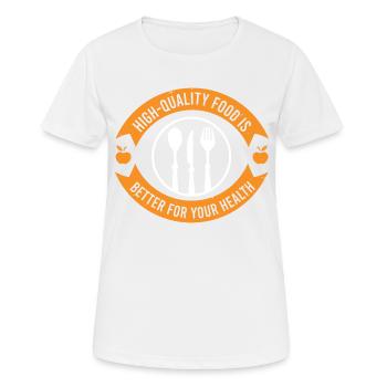 QUALITATIV HOCHWERTIGES ESSEN IST BESSER FÜR IHRE GESUNDHEIT - Frauen T-Shirt atmungsaktiv - Weiß - Vorne - AI Model Female 172 dark (172cm)