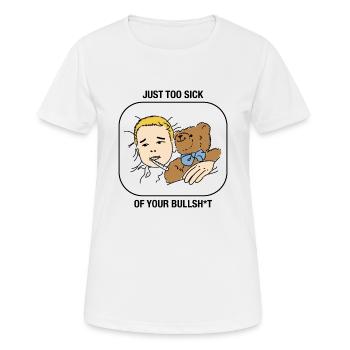 Drôles de dictons Humour Marre de votre - T-shirt respirant Femme - blanc - Devant - AI Model Female 172 dark (172cm)