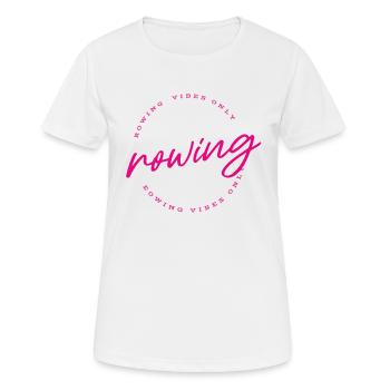 Rowing Vibes Only Slogan - Rowing - Rower - Women's Breathable T-Shirt - white - Front - AI Model Female 172 dark (172cm)