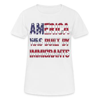 L’AMÉRIQUE A ÉTÉ CONSTRUITE PAR DES IMMIGRANTS Flüchtlingsrechte - T-shirt respirant Femme - blanc - Devant - AI Model Female 172 dark (172cm)