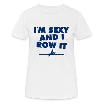 Je suis sexy et je rame - Aviron - Rudern - Ruderer - T-shirt respirant Femme - blanc - Devant - AI Model Female 172 dark (172cm)