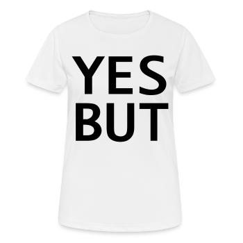 Ja aber - Frauen T-Shirt atmungsaktiv - Weiß - Vorne - AI Model Female 172 dark (172cm)
