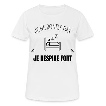 Je ne ronfle pas je respire fort - T-shirt respirant Femme - blanc - Devant - AI Model Female 172 dark (172cm)