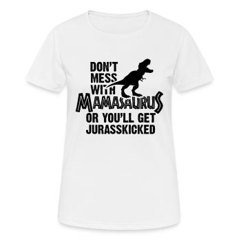 Don't Mess with Mamasaurus - Women's Breathable T-Shirt - white - Front - AI Model Female 172 dark (172cm)