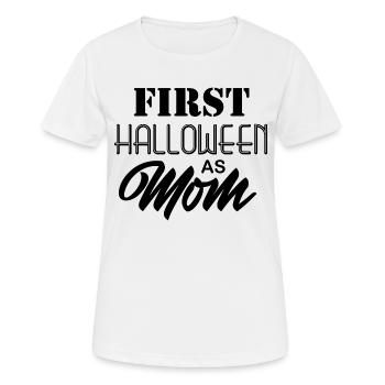 First Halloween as Mom – erstes Halloween als Mama - Frauen T-Shirt atmungsaktiv - Weiß - Vorne - AI Model Female 172 dark (172cm)