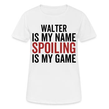 Walter est mon nom Spoiling est mon jeu - T-shirt respirant Femme - blanc - Devant - AI Model Female 172 dark (172cm)