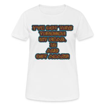 Design drôle et non réfléchi / dictons drôles - T-shirt respirant Femme - blanc - Devant - AI Model Female 172 dark (172cm)