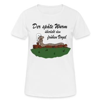Der späte Wurm - Frauen T-Shirt atmungsaktiv - Weiß - Vorne - AI Model Female 172 dark (172cm)