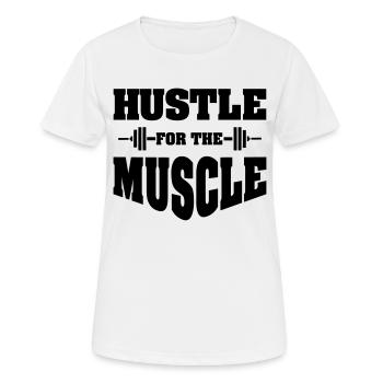 Hustle For The Muscle - Women's Breathable T-Shirt - white - Front - AI Model Female 172 dark (172cm)