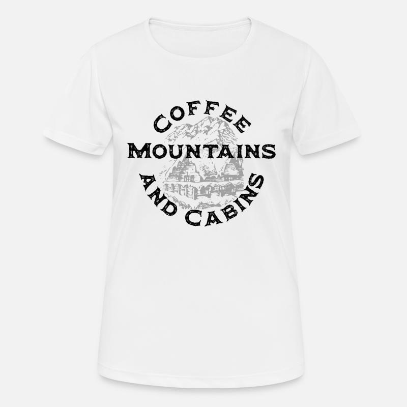 coffee mountains and cabins - Women's Breathable T-Shirt - white