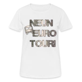 Neun Euro Touri - Frauen T-Shirt atmungsaktiv - Weiß - Vorne - AI Model Female 172 dark (172cm)