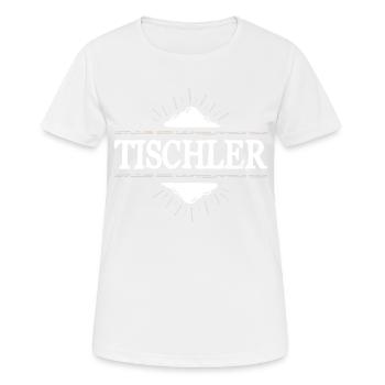 Tischler Beruf - Frauen T-Shirt atmungsaktiv - Weiß - Vorne - AI Model Female 172 dark (172cm)