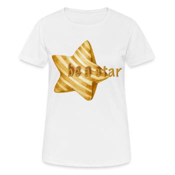 Soyez une star - T-shirt respirant Femme - blanc - Devant - AI Model Female 172 dark (172cm)