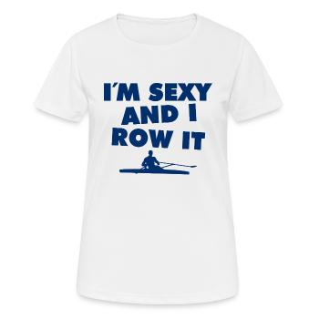 Je suis sexy et je rame - Aviron - Rudern - Ruderer - T-shirt respirant Femme - blanc - Devant - AI Model Female 172 dark (172cm)