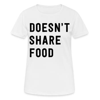 Doesn't share food - Women's Breathable T-Shirt - white - Front - AI Model Female 172 dark (172cm)