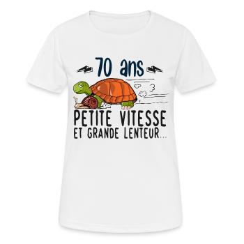 70 ans petite vitesse grande lenteur anniversaire - T-shirt respirant Femme - blanc - Devant - AI Model Female 172 dark (172cm)