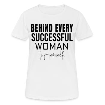 Hinter jeder erfolgreichen Frau steht immer - Frauen T-Shirt atmungsaktiv - Weiß - Vorne - AI Model Female 172 dark (172cm)