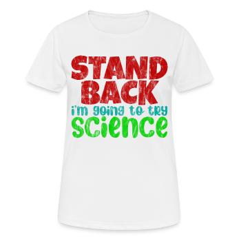 Prenez du recul Je vais essayer Science 3 - T-shirt respirant Femme - blanc - Devant - AI Model Female 172 dark (172cm)