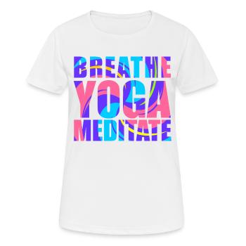 Atmen - Yoga - Meditieren - Frauen T-Shirt atmungsaktiv - Weiß - Vorne - AI Model Female 172 dark (172cm)