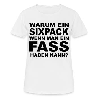 Warum ein Sixpack, wenn man ein Fass haben kann? - Frauen T-Shirt atmungsaktiv - Weiß - Vorne - AI Model Female 172 dark (172cm)