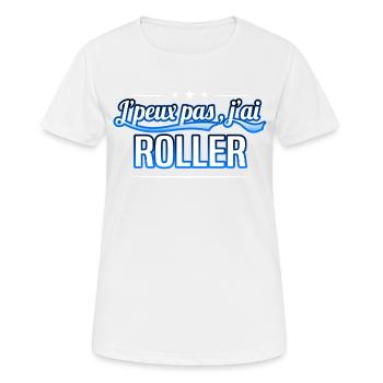 Roller - j'peux pas , j'ai Roller - T-shirt respirant Femme - blanc - Devant - AI Model Female 172 dark (172cm)