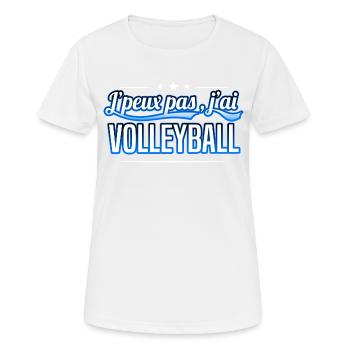 Volleyball - j'peux pas , j'ai Volleyball - T-shirt respirant Femme - blanc - Devant - AI Model Female 172 dark (172cm)