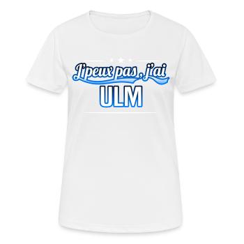 ULM - j'peux pas , j'ai ULM - T-shirt respirant Femme - blanc - Devant - AI Model Female 172 dark (172cm)