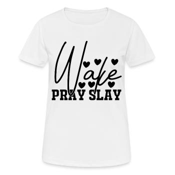 Wake Pray Slay - Women's Breathable T-Shirt - white - Front - AI Model Female 172 dark (172cm)