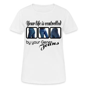 Your life is controlled by your jeans - Women's Breathable T-Shirt - white - Front - AI Model Female 172 dark (172cm)