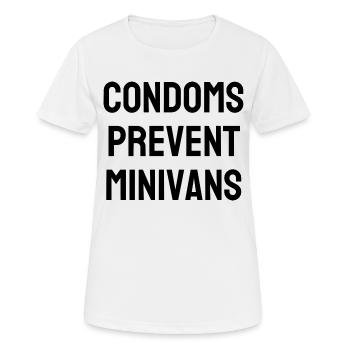 Condoms Prevent Minivans - Women's Breathable T-Shirt - white - Front - AI Model Female 172 dark (172cm)