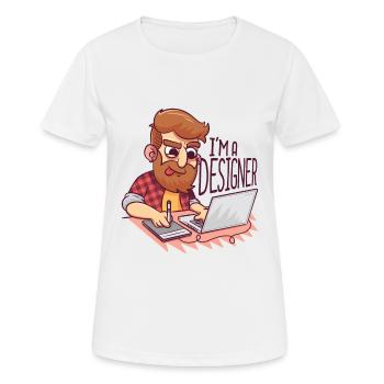 Ich bin Designer - I am a designer - Frauen T-Shirt atmungsaktiv - Weiß - Vorne - AI Model Female 172 dark (172cm)